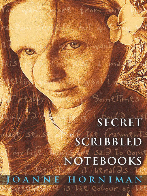 Title details for Secret Scribbled Notebooks by Joanne Horniman - Available